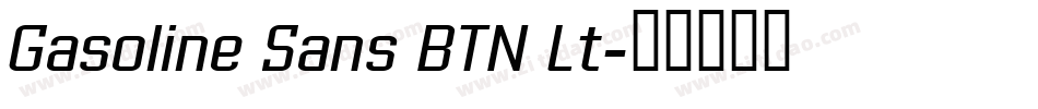 Gasoline Sans BTN Lt字体转换